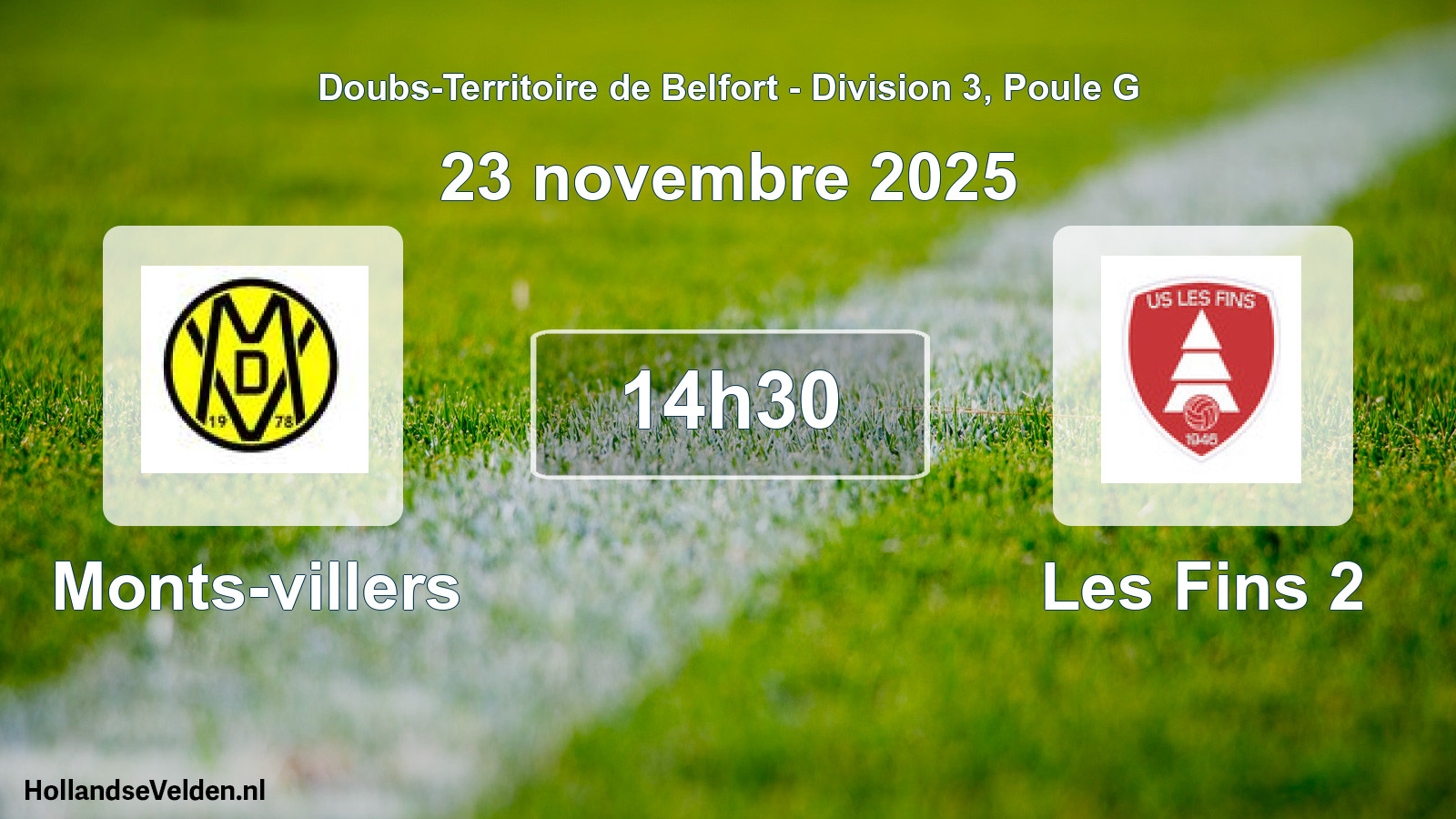 Match programmé: Monts-villers - Les Fins 2 (23 novembre 2025)
