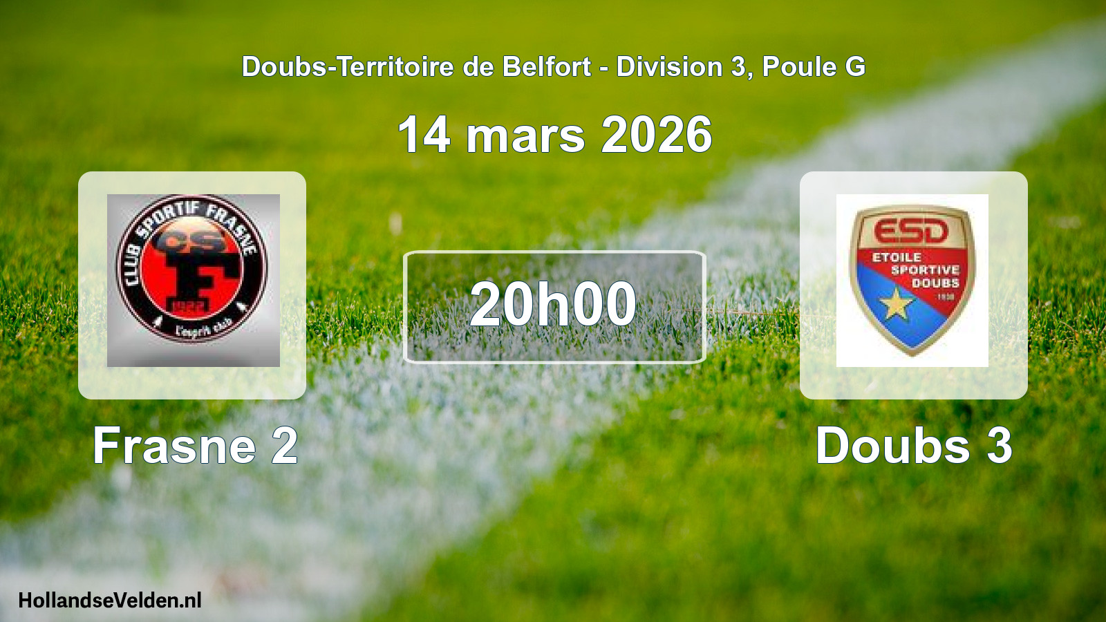 Scheduled Match: Frasne 2 - Doubs 3 (14 March 2026)