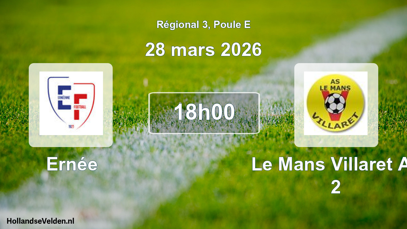 Geplande wedstrijd: Ernée - Le Mans Villaret As 2 (28 maart 2026)
