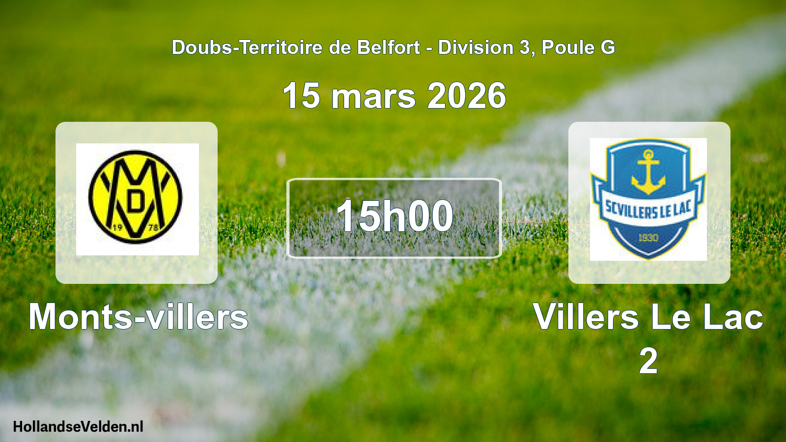 Match programmé: Monts-villers - Villers Le Lac 2 (15 mars 2026)