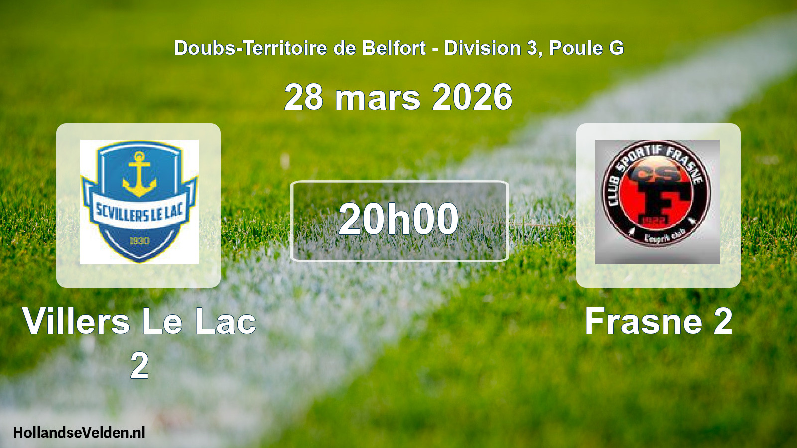 Geplande wedstrijd: Villers Le Lac 2 - Frasne 2 (28 maart 2026)