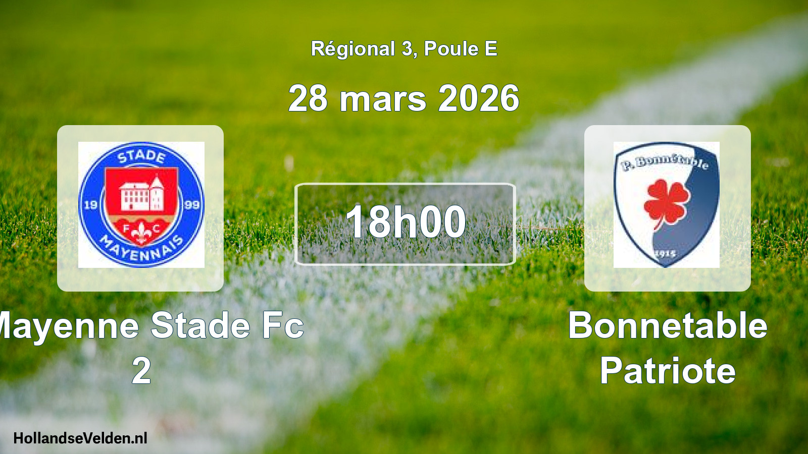 Geplande wedstrijd: Mayenne Stade Fc 2 - Bonnetable Patriote (28 mars 2026)