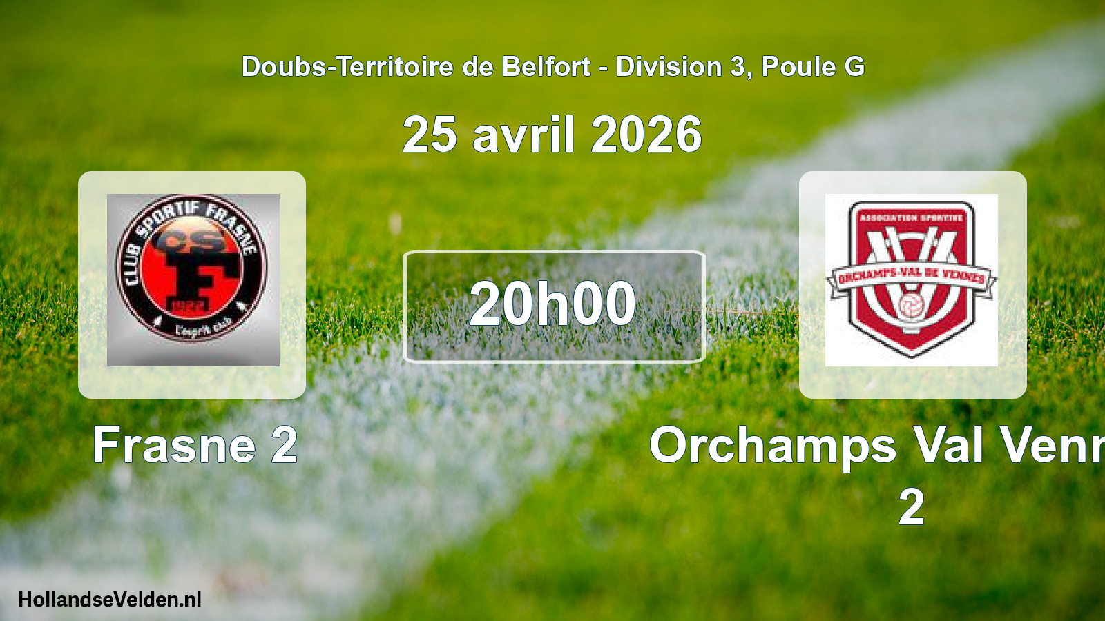 Match programmé: Frasne 2 - Orchamps Val Vennes 2 (25 avril 2026)