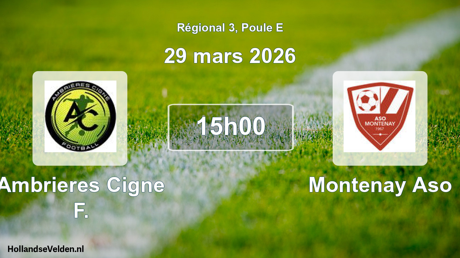 Geplande wedstrijd: Ambrieres Cigne F. - Montenay Aso (29 maart 2026)