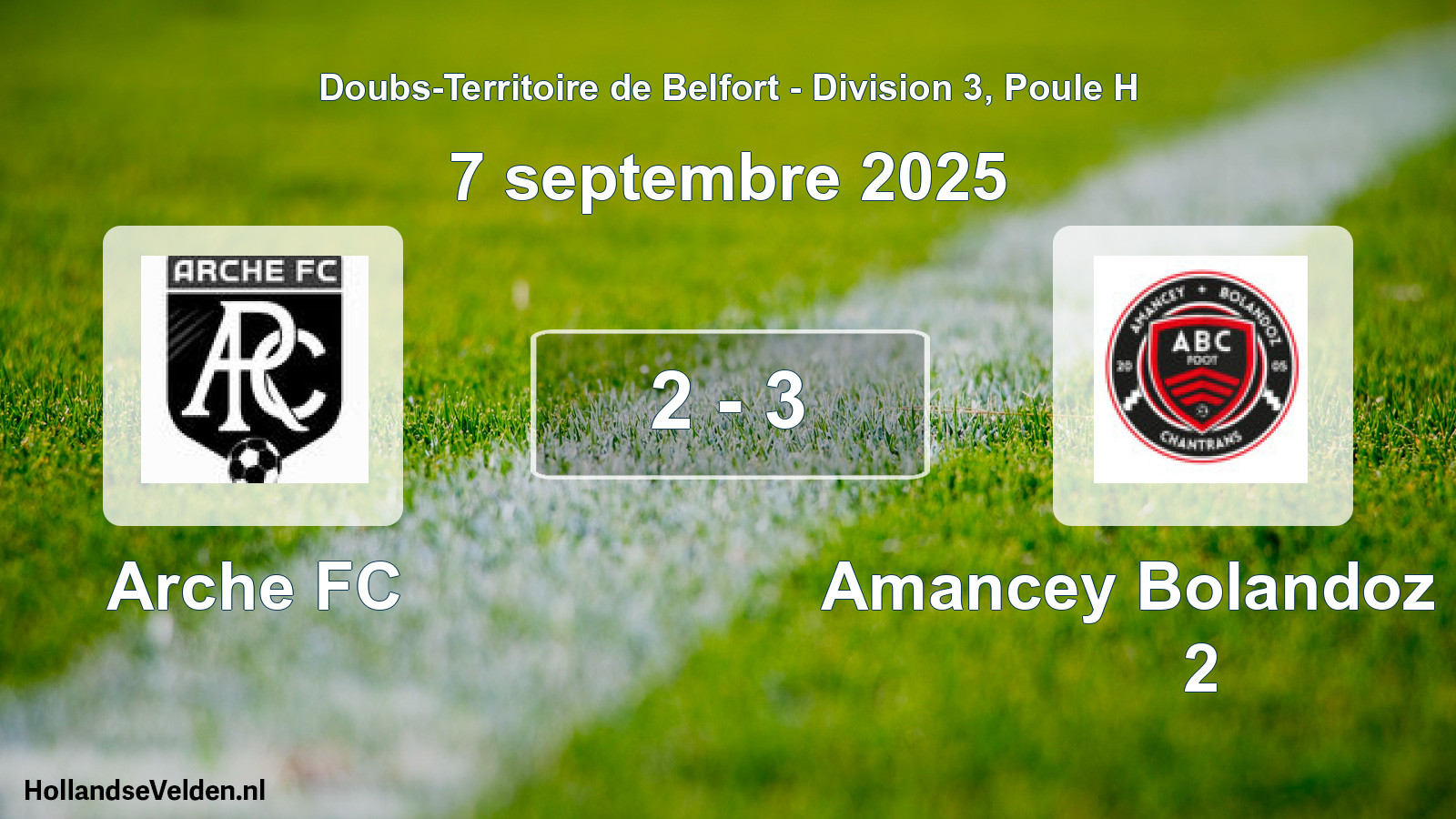 Match joué: Arche FC - Amancey Bolandoz Cha 2 2 - 3 (7 septembre 2025)