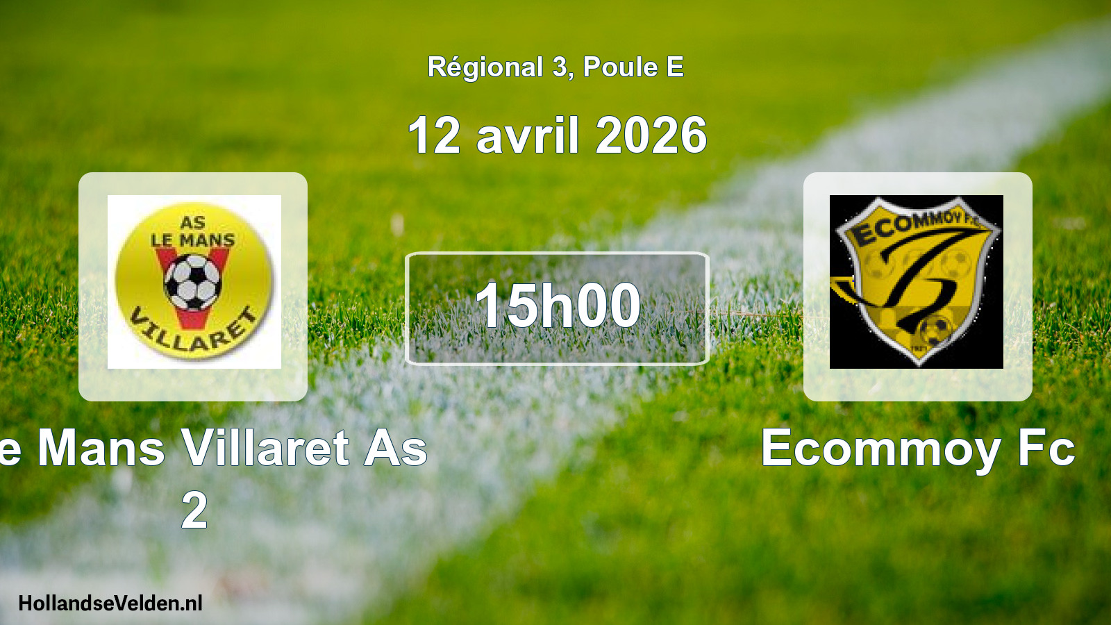 Scheduled Match: Le Mans Villaret As 2 - Ecommoy Fc (12 April 2026)
