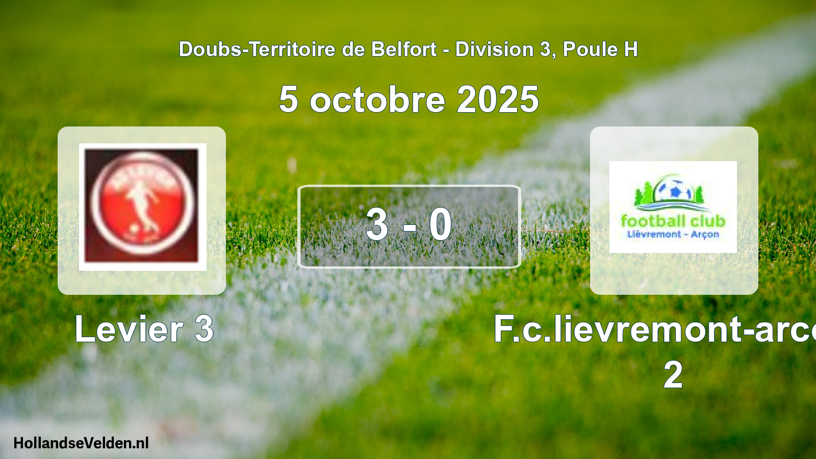 Match joué: Levier 3 - F.c.lievremont-arcon 2 3 - 0 (5 octobre 2025)