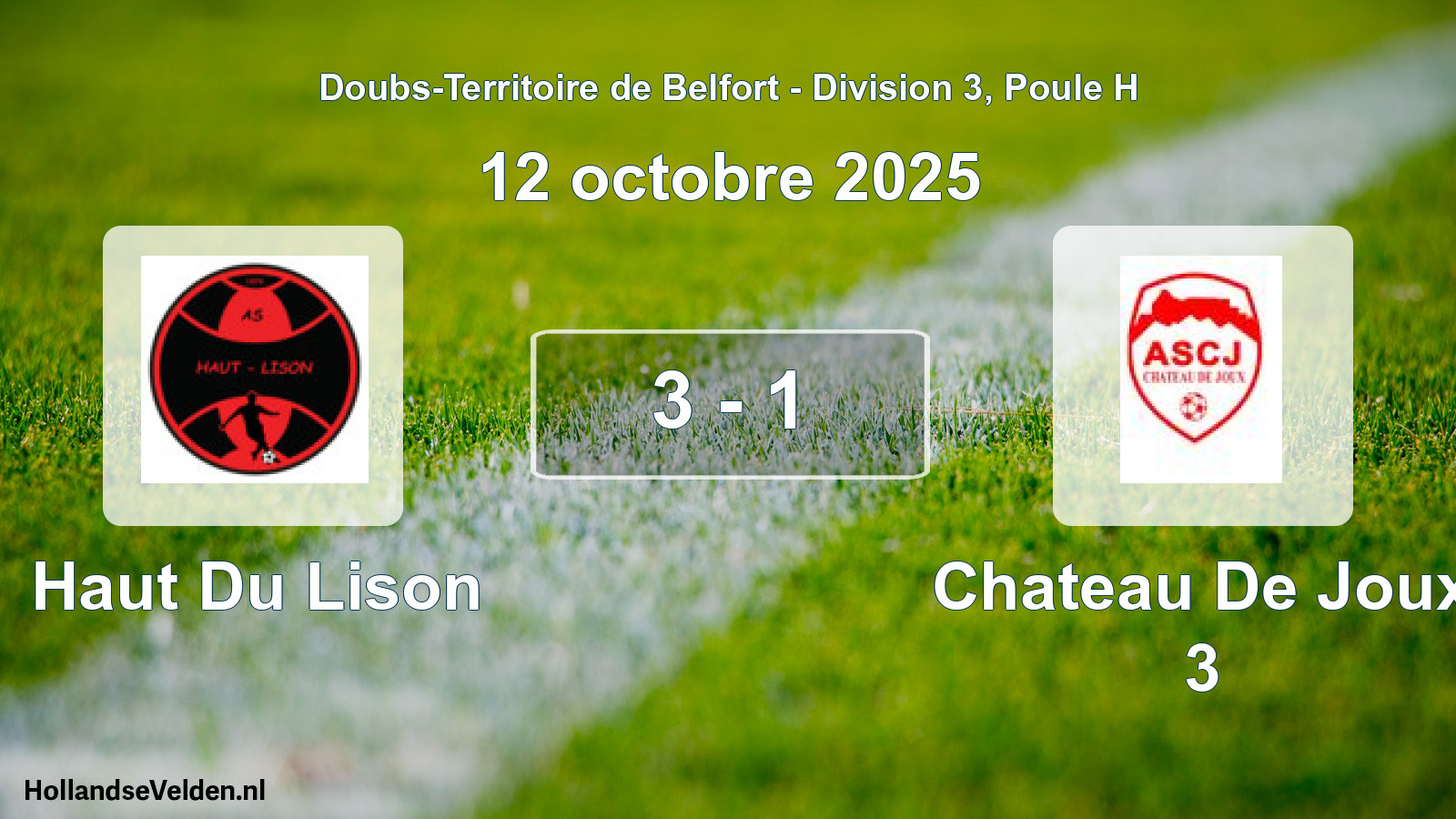 Match joué: Haut Du Lison - Chateau De Joux 3 3 - 1 (12 octobre 2025)