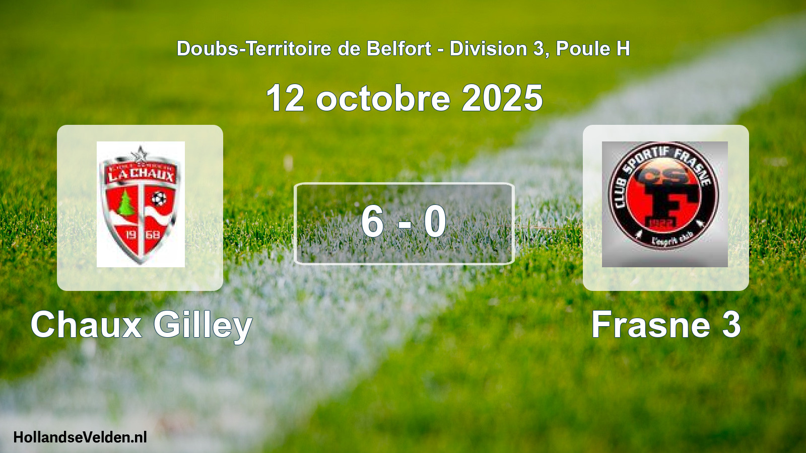 Total number of matches played: Chaux Gilley - Frasne 3 6 - 0 (12 October 2025)