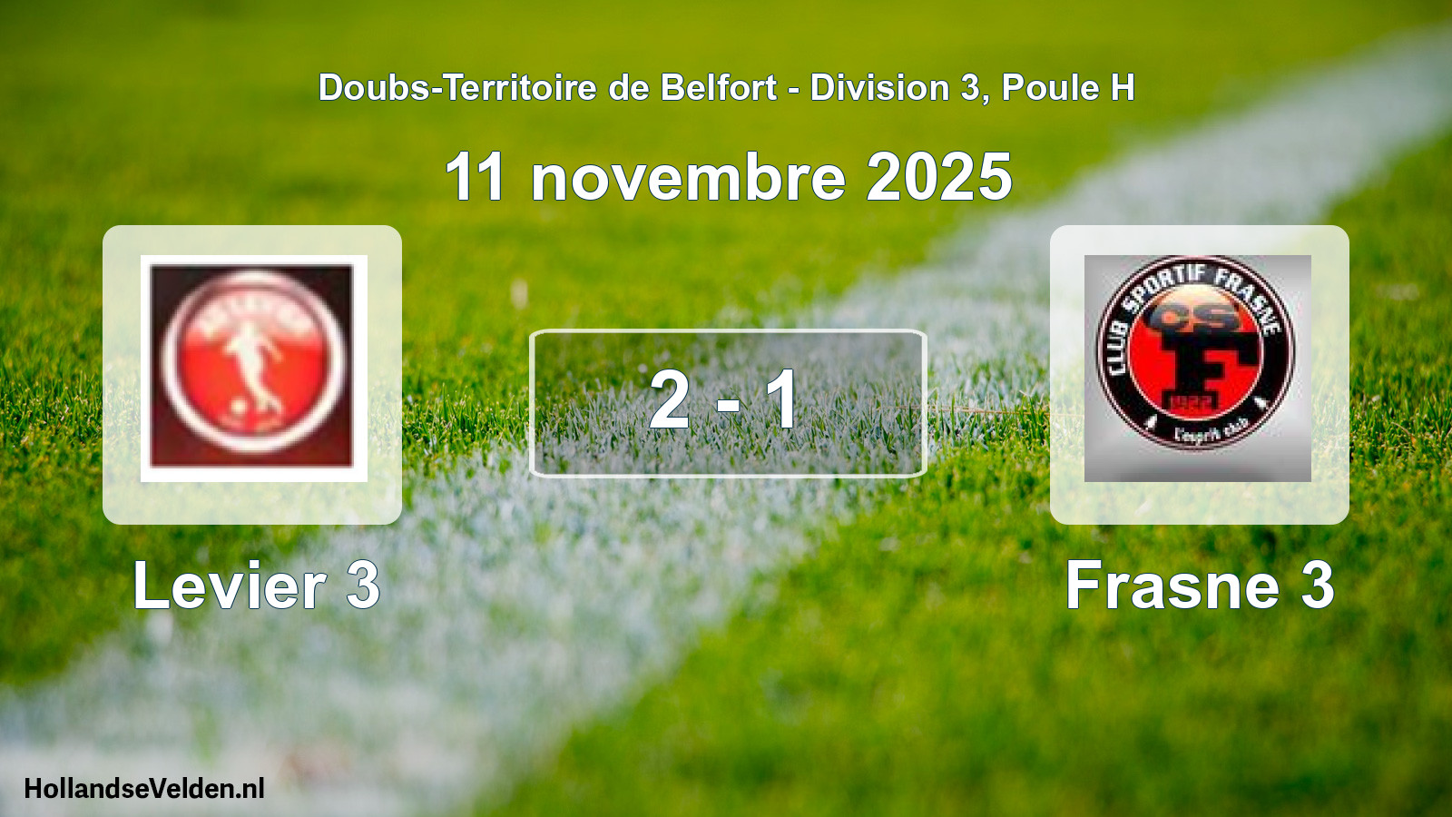 Total number of matches played: Levier 3 - Frasne 3 2 - 1 (11 November 2025)
