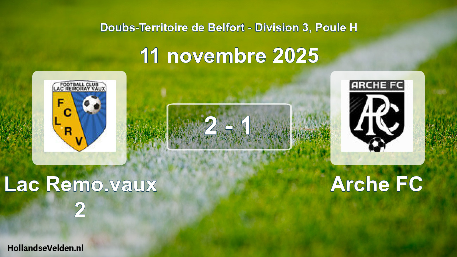 Match joué: Lac Remo.vaux 2 - Arche FC 2 - 1 (11 novembre 2025)