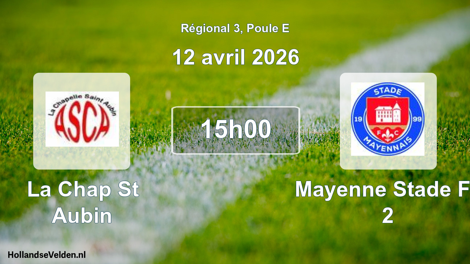 Scheduled Match: La Chap St Aubin - Mayenne Stade Fc 2 (12 April 2026)