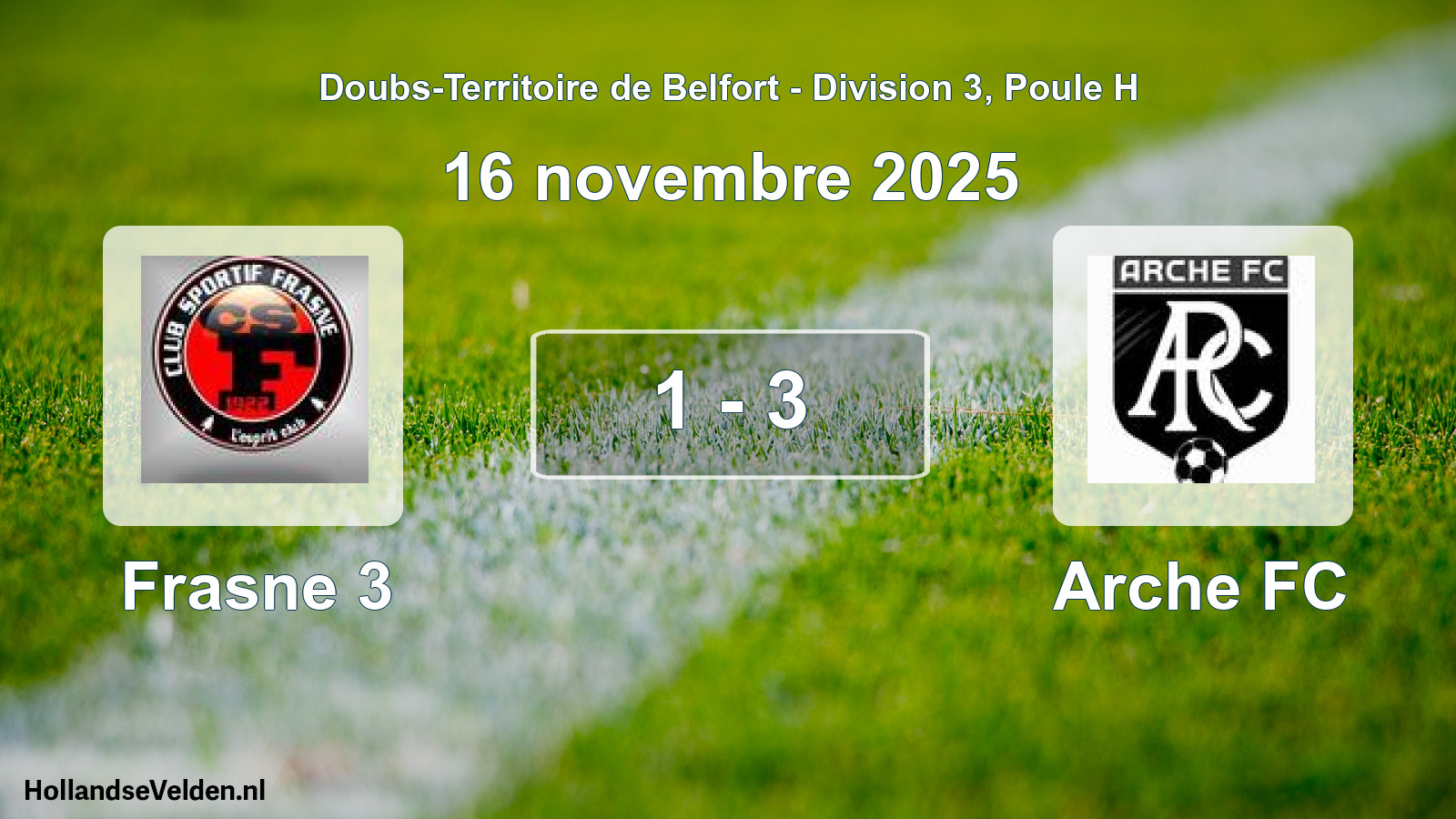 Match joué: Frasne 3 - Arche FC 1 - 3 (16 novembre 2025)