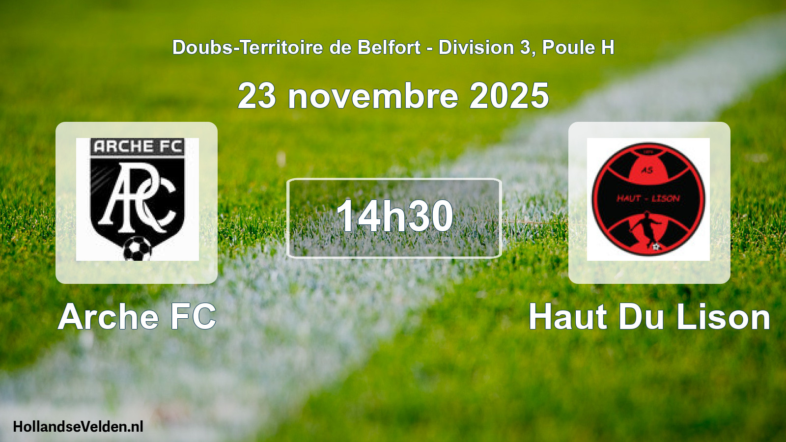 Match programmé: Arche FC - Haut Du Lison (23 novembre 2025)