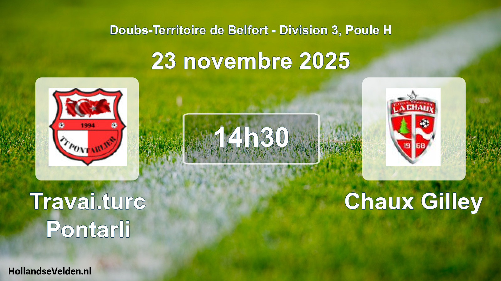 Match programmé: Travai.turc Pontarli - Chaux Gilley (23 novembre 2025)