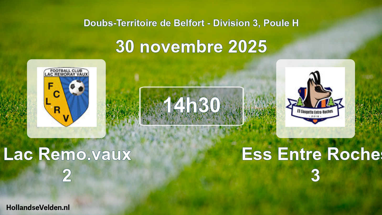 Match programmé: Lac Remo.vaux 2 - Ess Entre Roches 3 (30 novembre 2025)