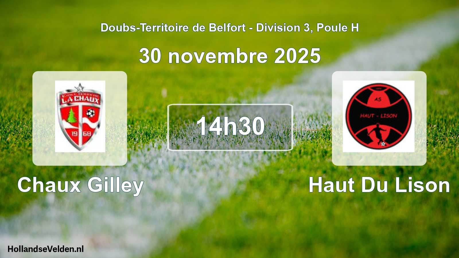 Match programmé: Chaux Gilley - Haut Du Lison (30 novembre 2025)