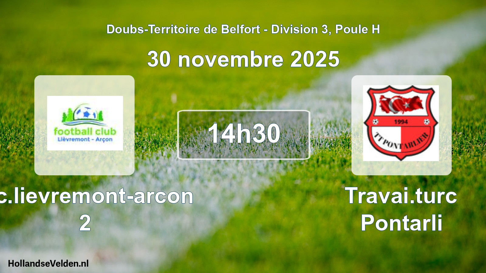 Match programmé: F.c.lievremont-arcon 2 - Travai.turc Pontarli (30 novembre 2025)