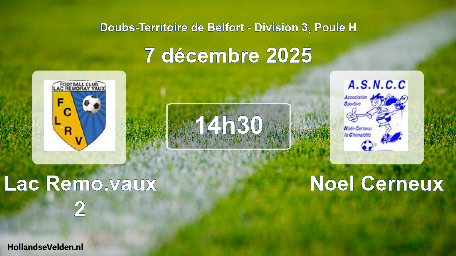 Scheduled Match: Lac Remo.vaux 2 - Noel Cerneux (7 December 2025)