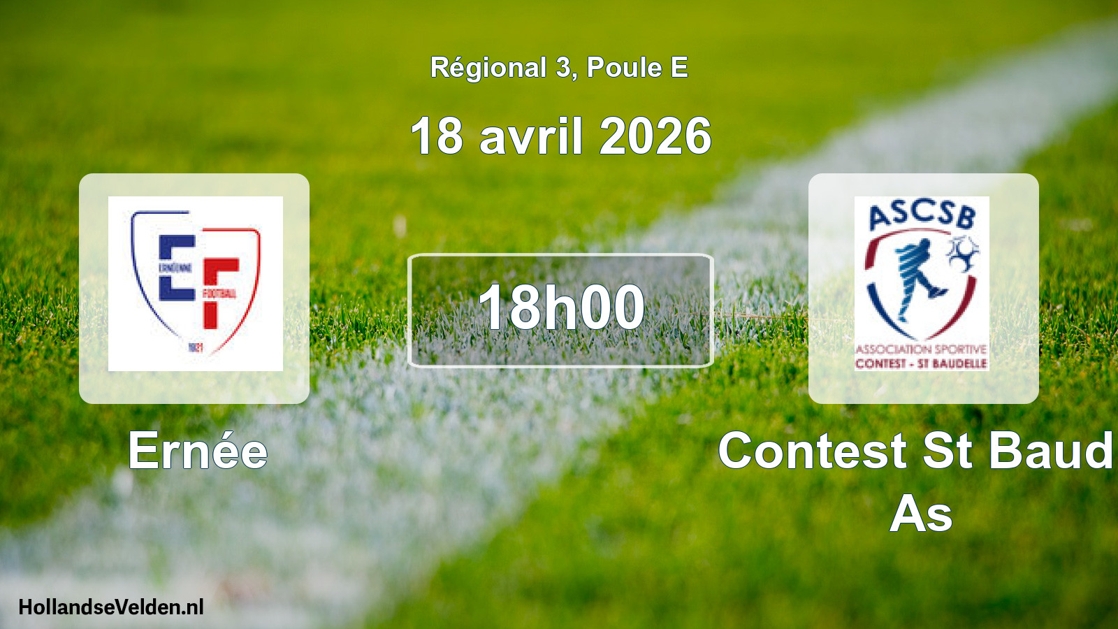 Scheduled Match: Ernée - Contest St Baud. As (18 April 2026)