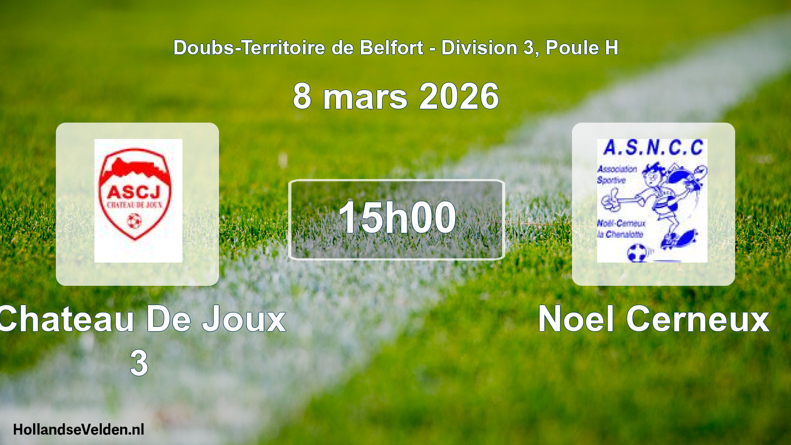 Scheduled Match: Chateau De Joux 3 - Noel Cerneux (8 March 2026)
