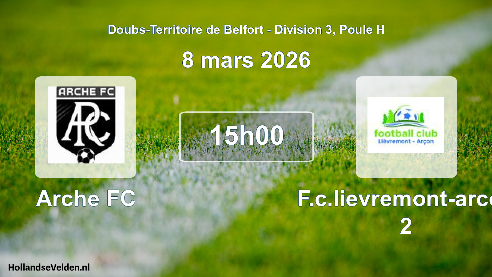 Match programmé: Arche FC - F.c.lievremont-arcon 2 (8 mars 2026)