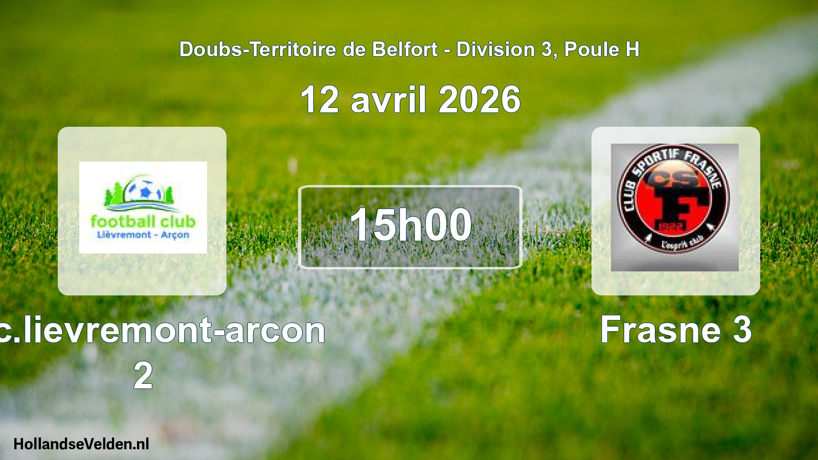 Match programmé: F.c.lievremont-arcon 2 - Frasne 3 (12 avril 2026)