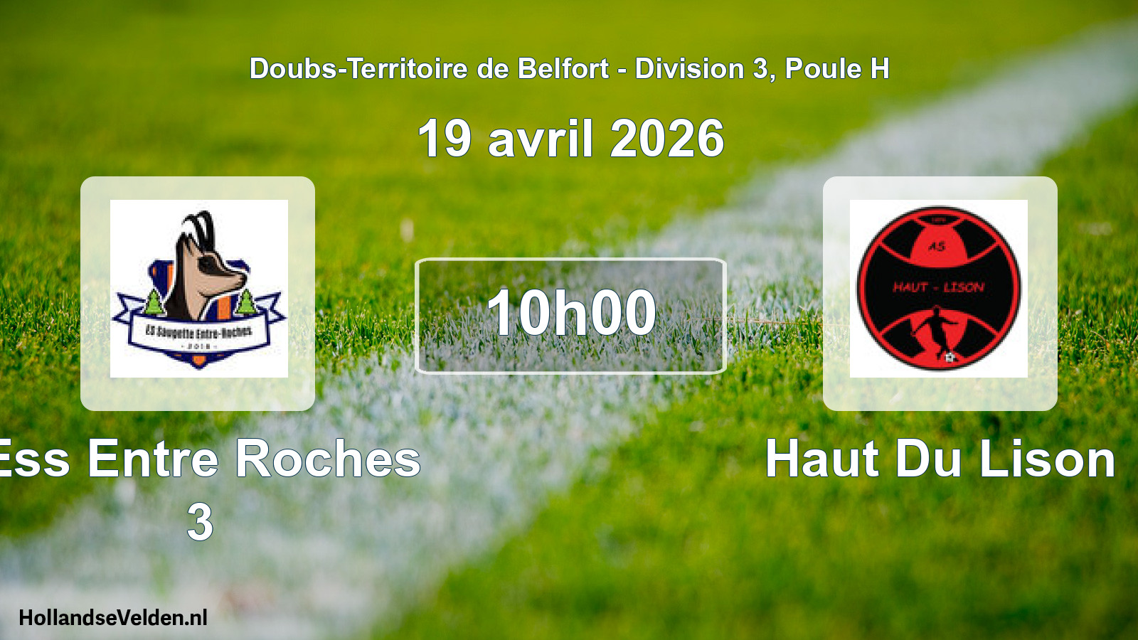 Match programmé: Ess Entre Roches 3 - Haut Du Lison (19 avril 2026)