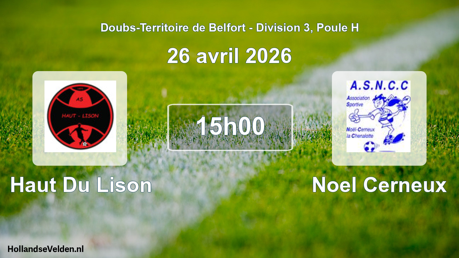 Scheduled Match: Haut Du Lison - Noel Cerneux (26 April 2026)