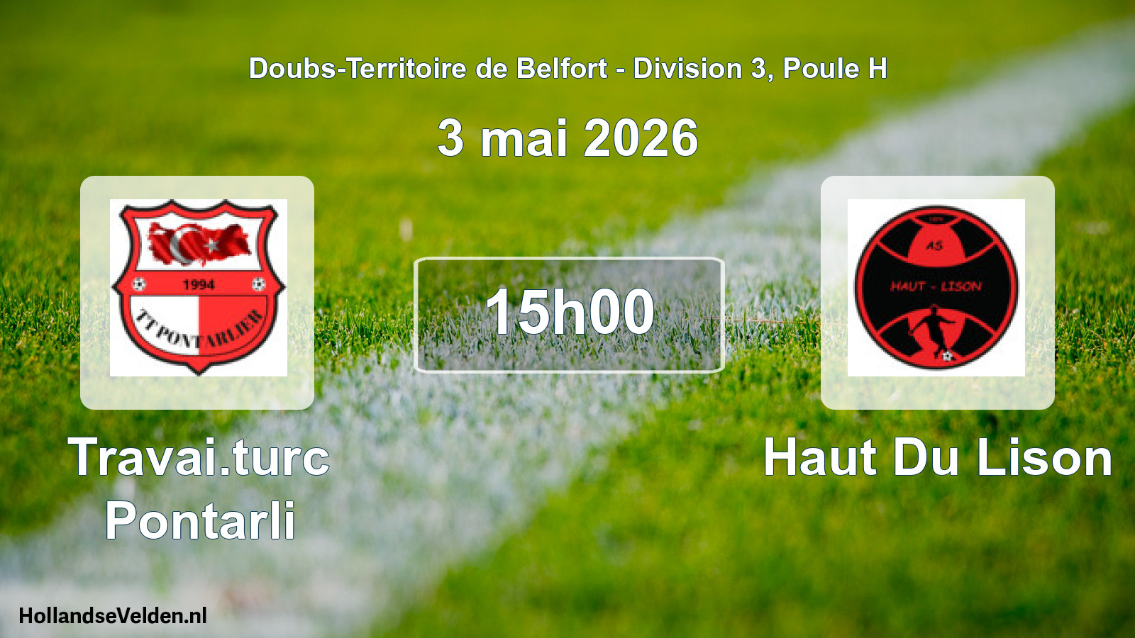 Scheduled Match: Travai.turc Pontarli - Haut Du Lison (3 May 2026)