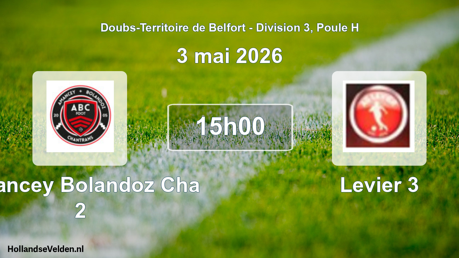 Match programmé: Amancey Bolandoz Cha 2 - Levier 3 (3 mai 2026)