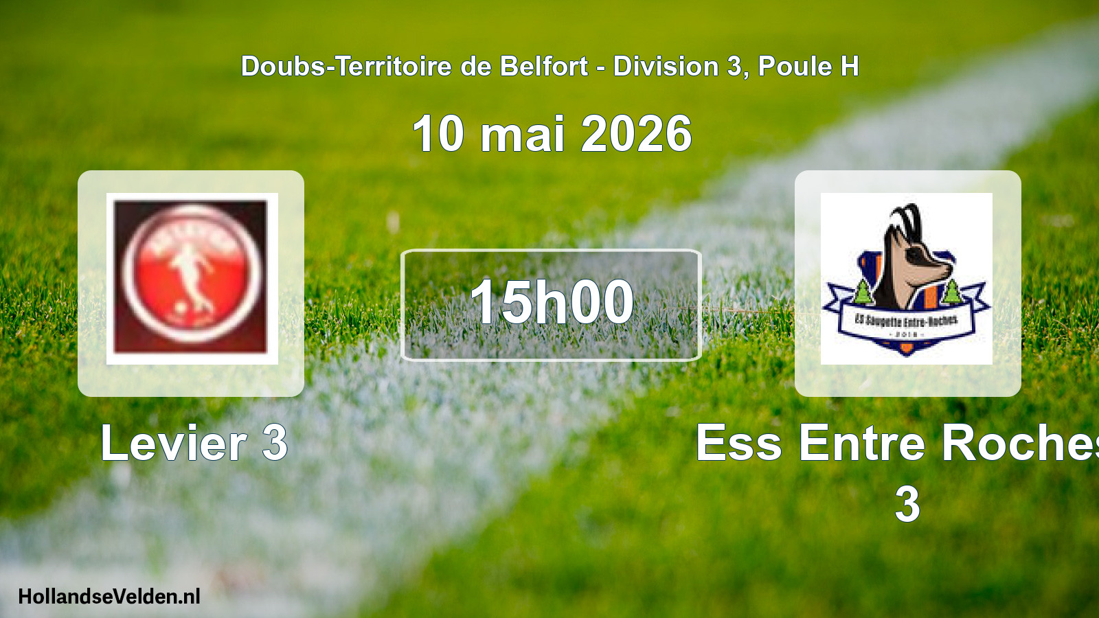 Scheduled Match: Levier 3 - Ess Entre Roches 3 (10 May 2026)