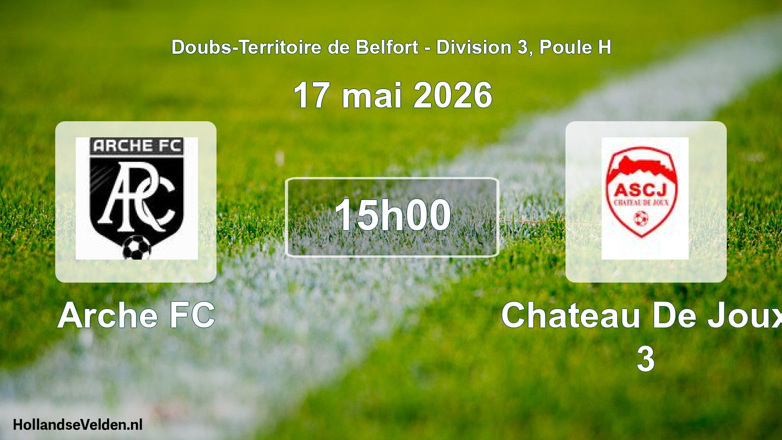 Match programmé: Arche FC - Chateau De Joux 3 (17 mai 2026)