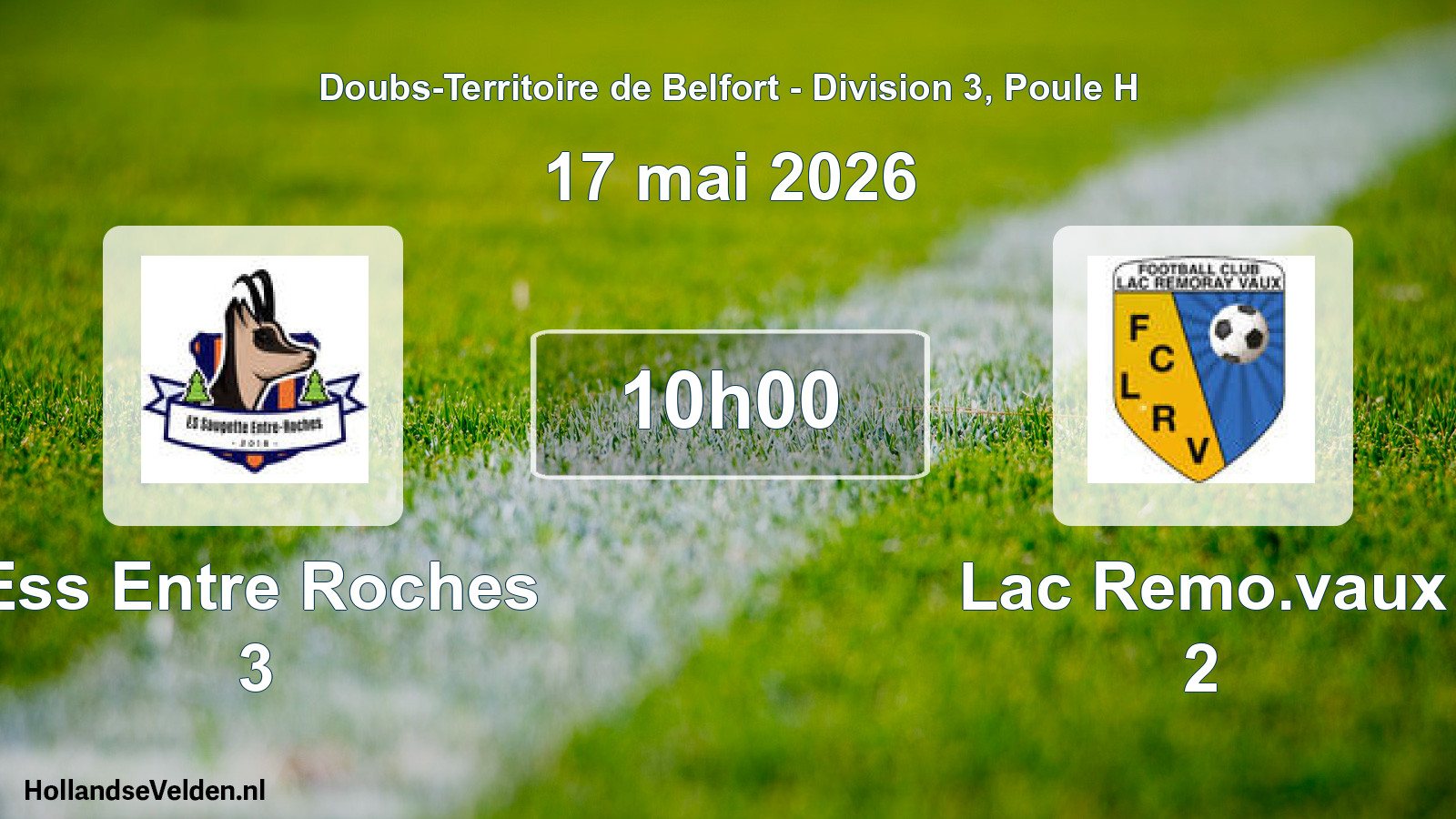 Match programmé: Ess Entre Roches 3 - Lac Remo.vaux 2 (17 mai 2026)
