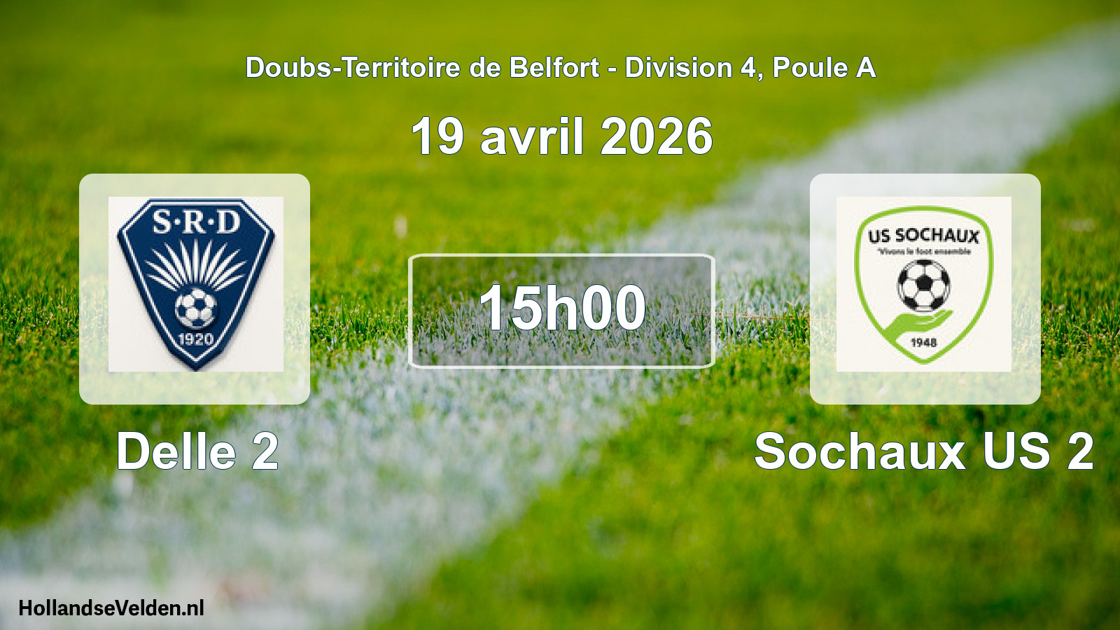 Scheduled Match: Delle 2 - Sochaux US 2 (19 April 2026)