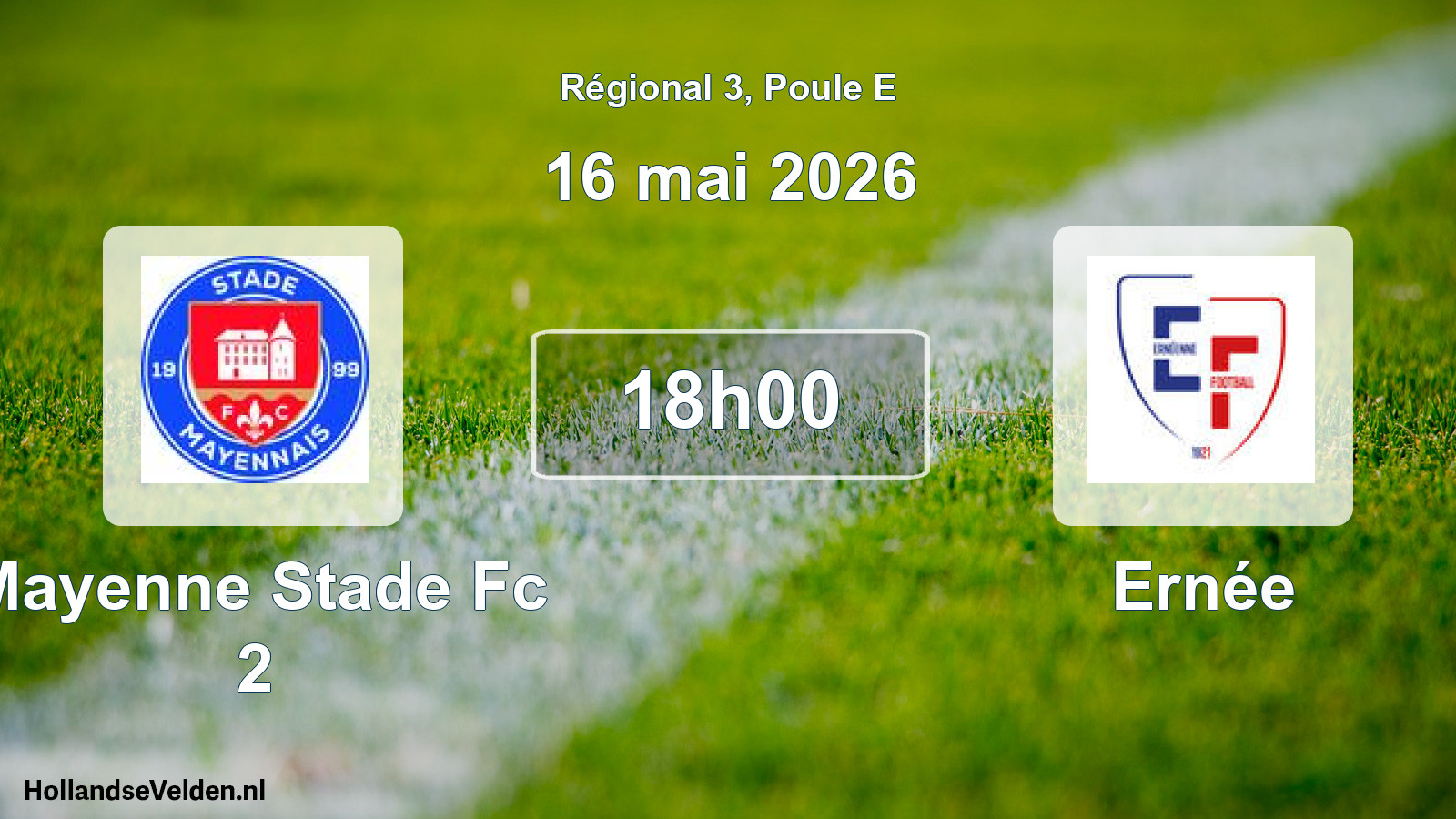 Scheduled Match: Mayenne Stade Fc 2 - Ernée (16 May 2026)