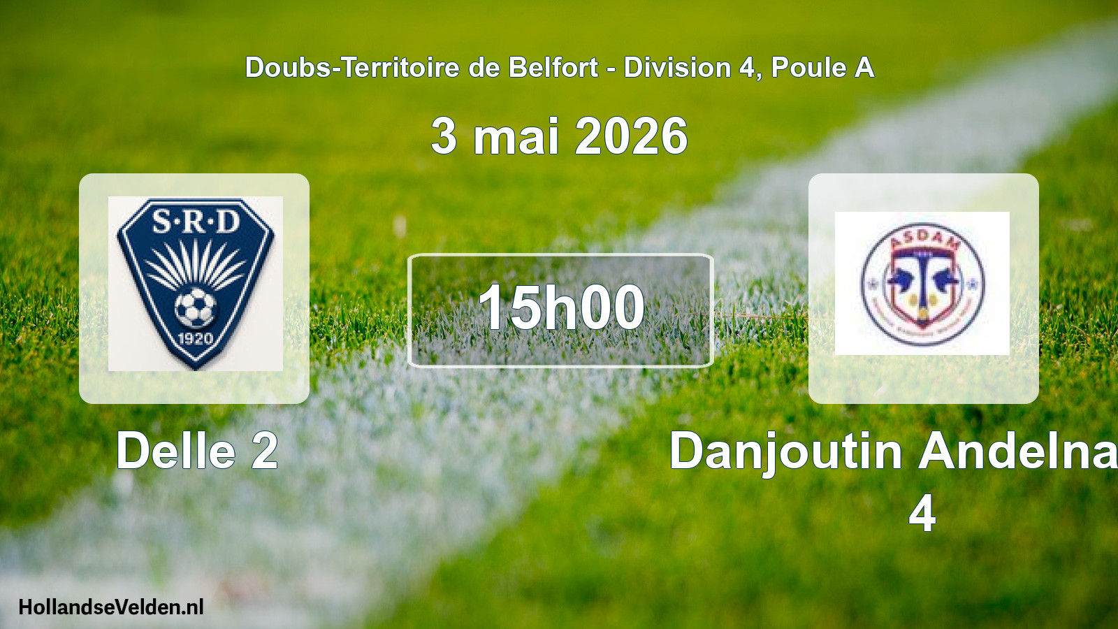 Scheduled Match: Delle 2 - Danjoutin Andelnans 4 (3 May 2026)