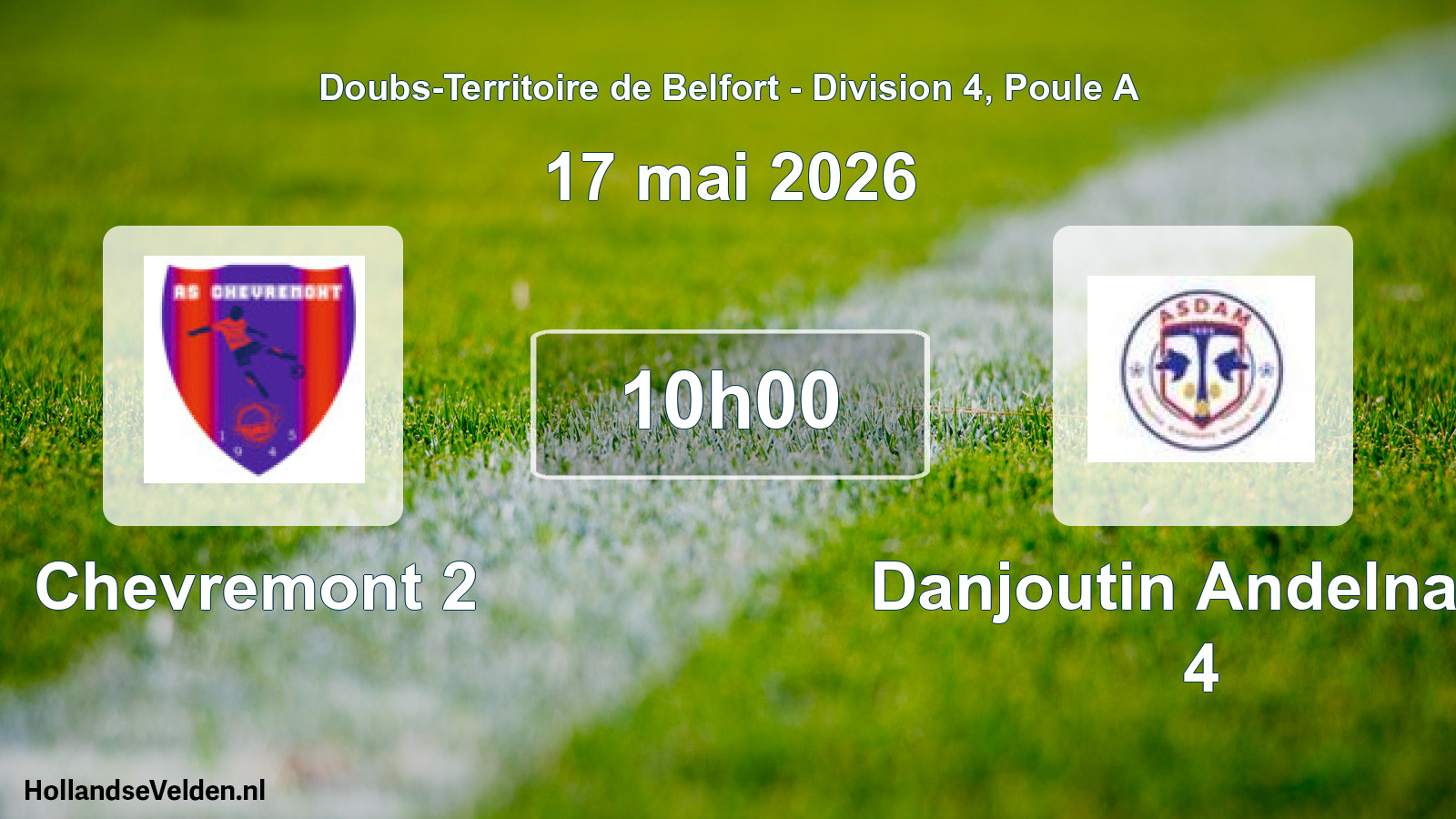 Match programmé: Chevremont 2 - Danjoutin Andelnans 4 (17 mai 2026)