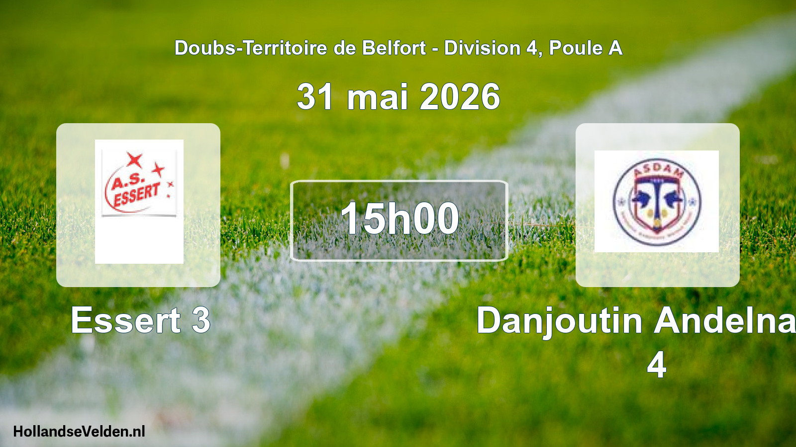 Match programmé: Essert 3 - Danjoutin Andelnans 4 (31 mai 2026)