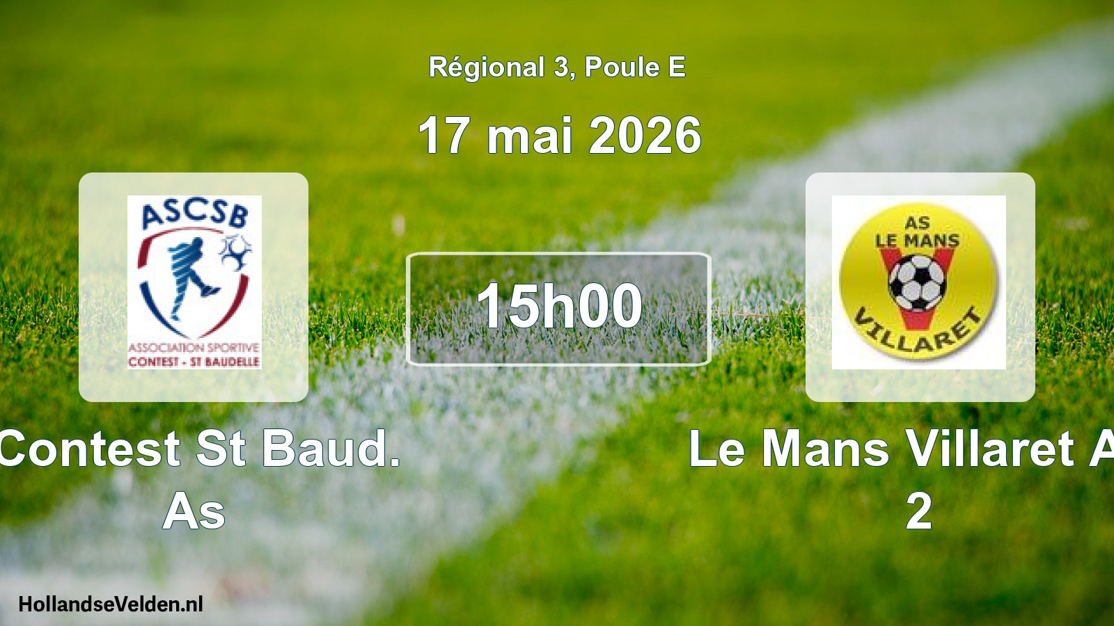 Geplande wedstrijd: Contest St Baud. As - Le Mans Villaret As 2 (17 mai 2026)