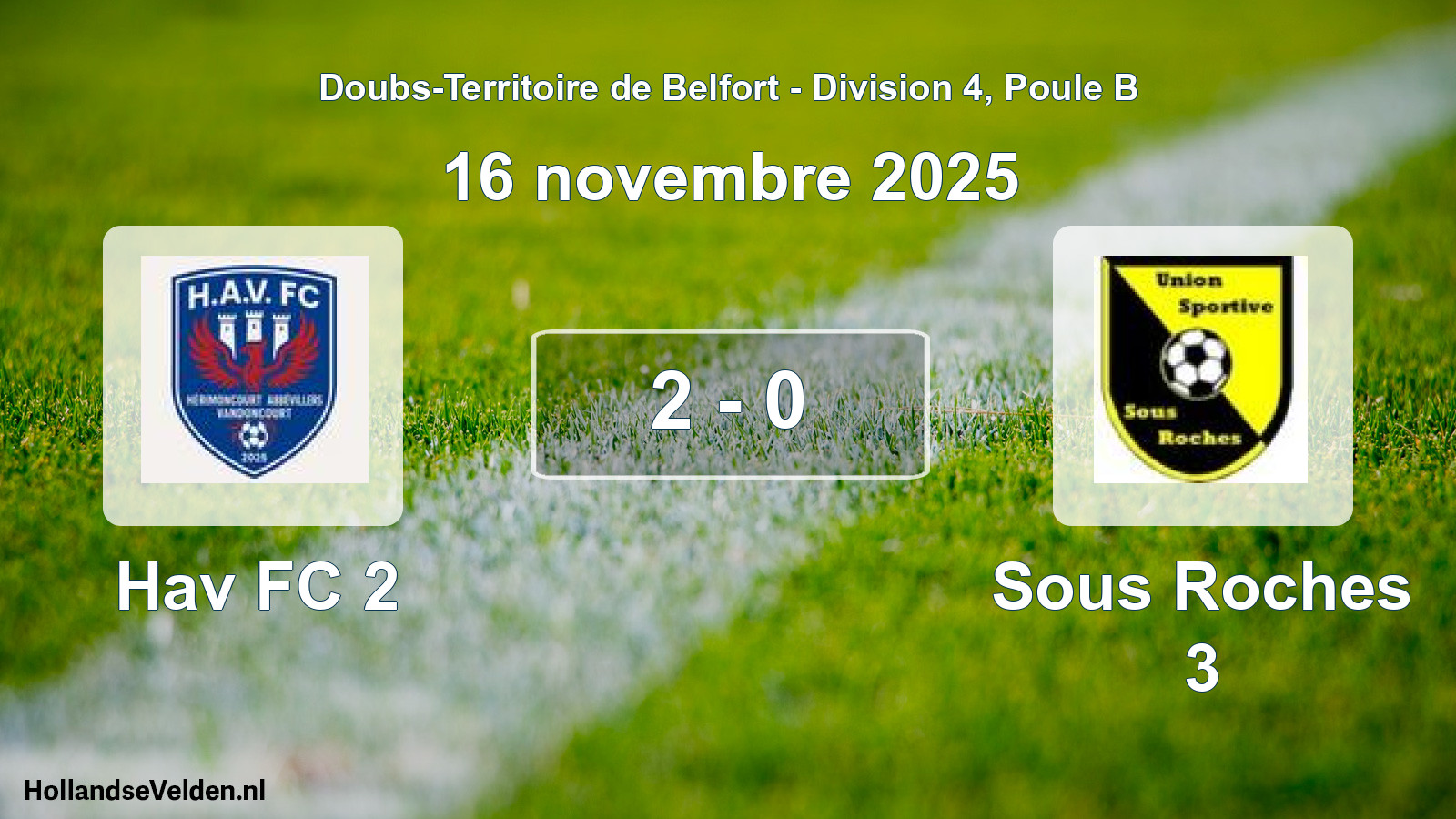 Match joué: Hav FC 2 - Sous Roches 3 2 - 0 (16 novembre 2025)