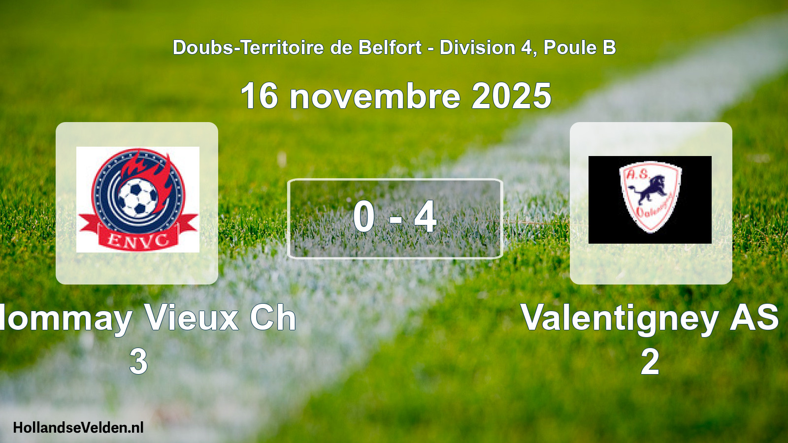 Total number of matches played: Nommay Vieux Ch 3 - Valentigney AS 2 0 - 4 (16 November 2025)