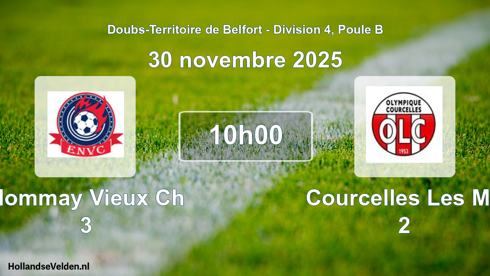 Scheduled Match: Nommay Vieux Ch 3 - Courcelles Les Mo 2 (30 November 2025)