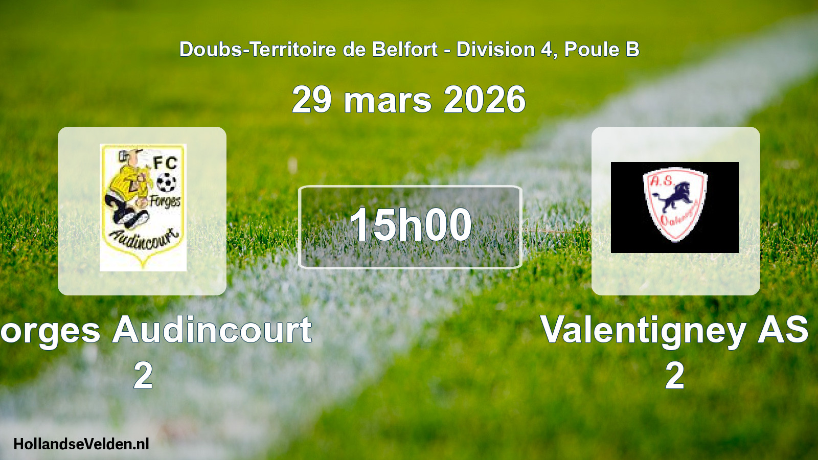 Scheduled Match: Forges Audincourt 2 - Valentigney AS 2 (29 March 2026)