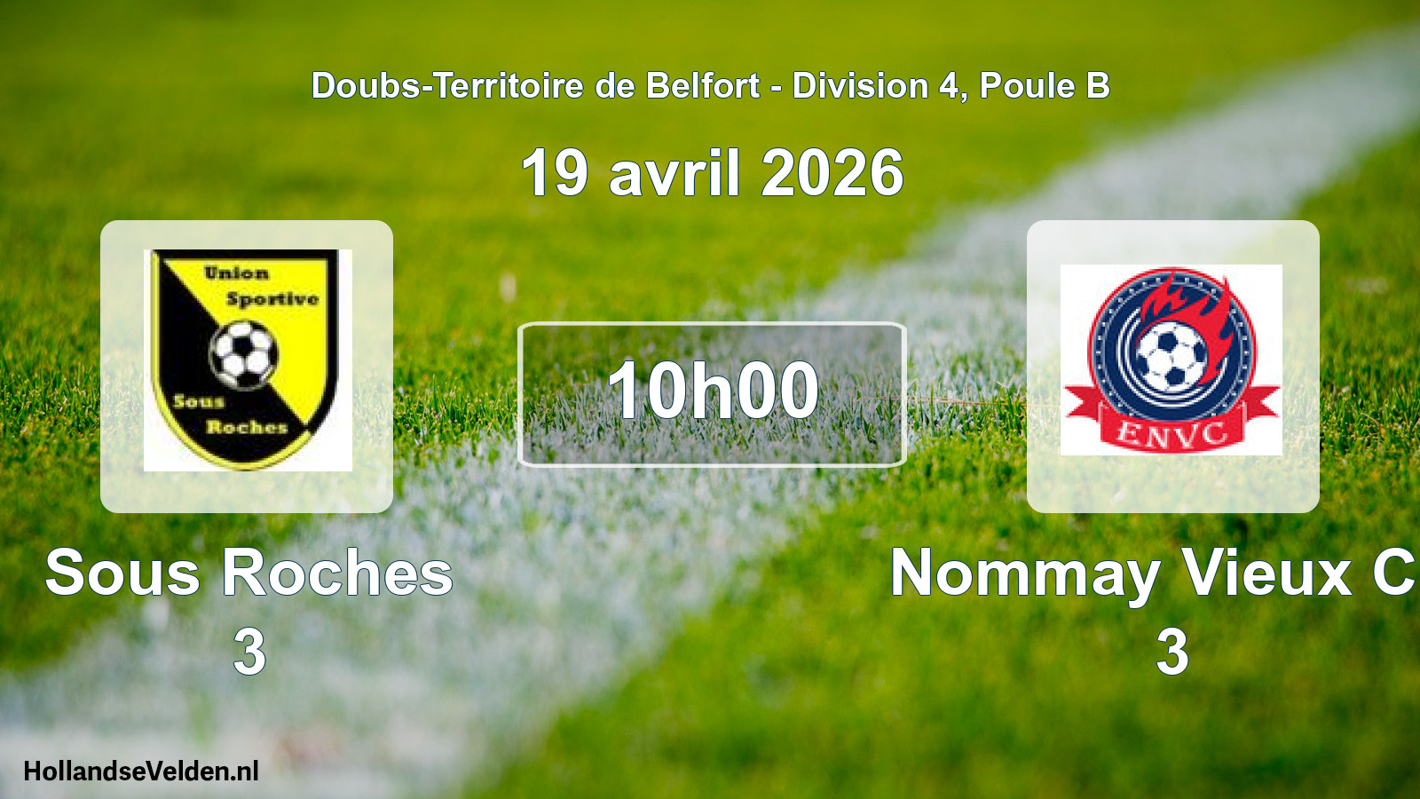 Scheduled Match: Sous Roches 3 - Nommay Vieux Ch 3 (19 April 2026)