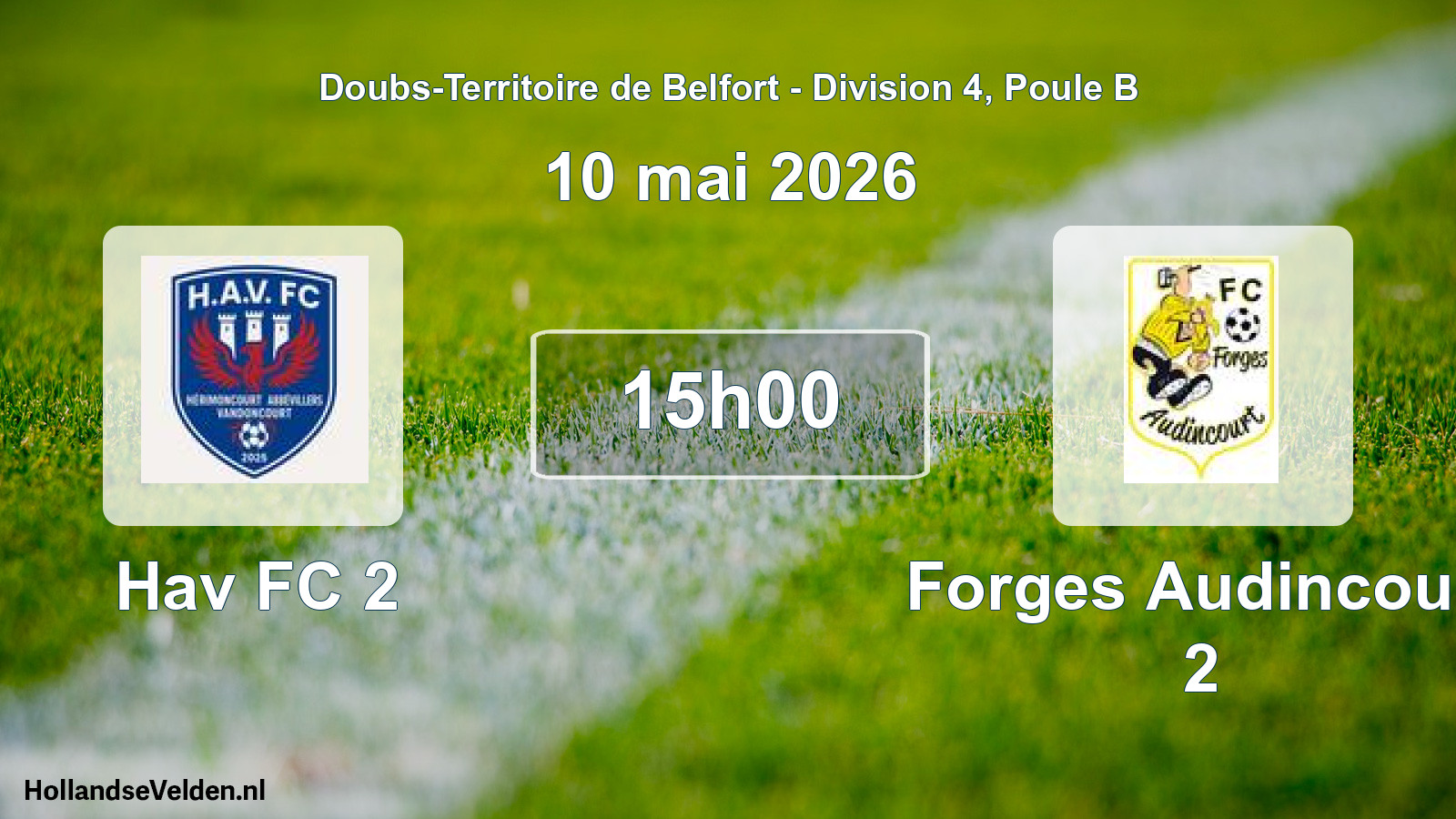 Match programmé: Hav FC 2 - Forges Audincourt 2 (10 mai 2026)