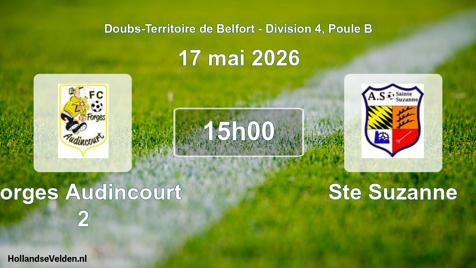 Scheduled Match: Forges Audincourt 2 - Ste Suzanne (17 May 2026)