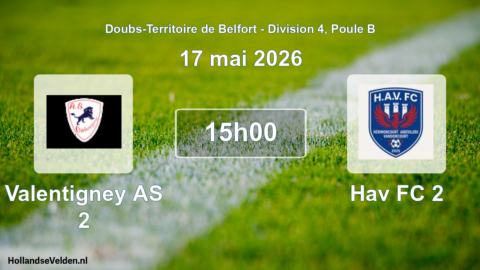 Match programmé: Valentigney AS 2 - Hav FC 2 (17 mai 2026)