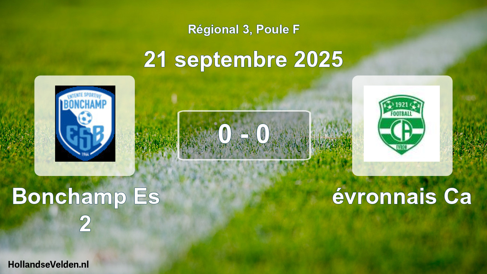 Total number of matches played: Bonchamp Es 2 - évronnais Ca 0 - 0 (21 September 2025)