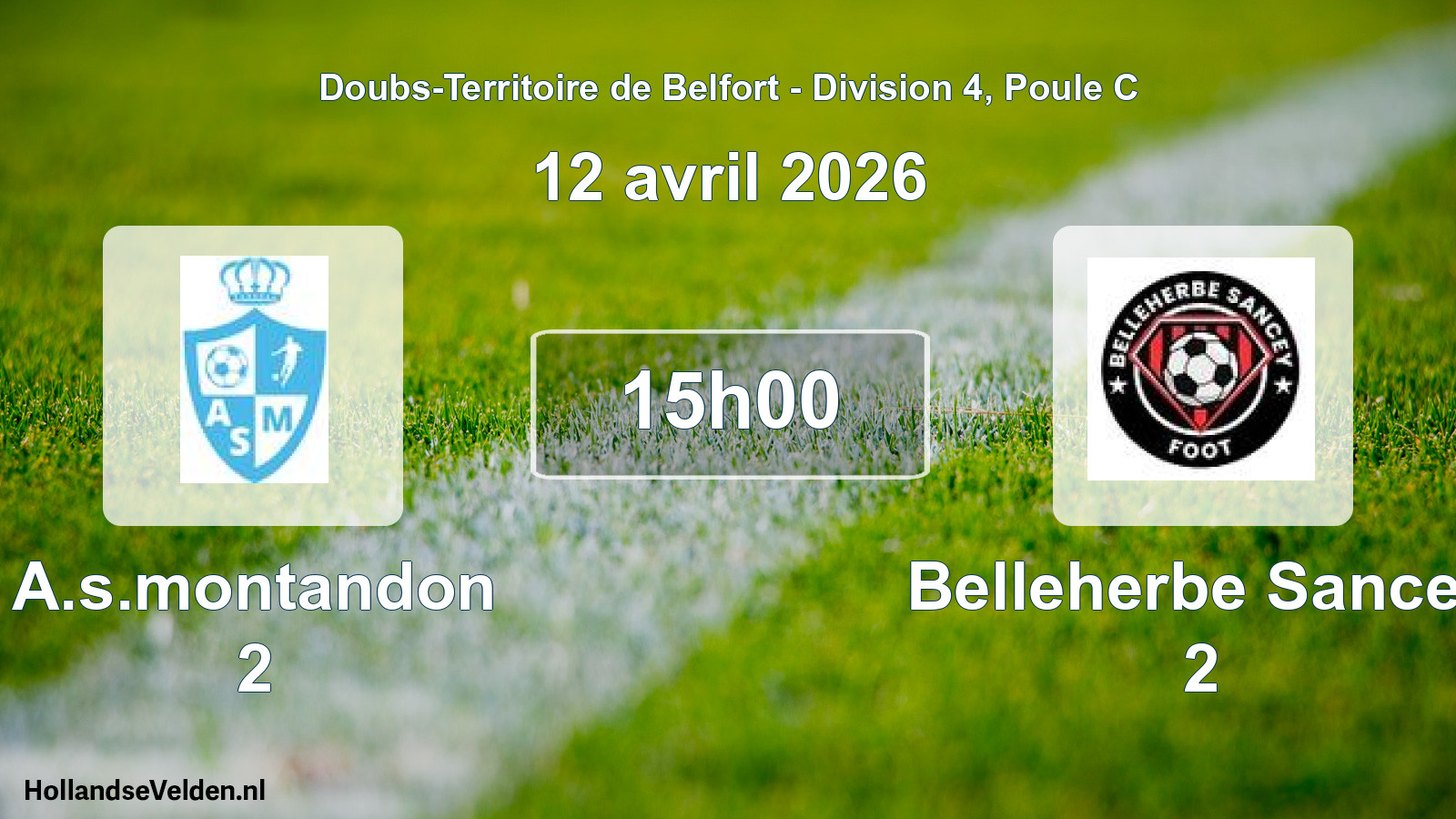 Scheduled Match: A.s.montandon 2 - Belleherbe Sancey 2 (12 April 2026)